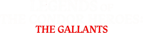 Legends of the Condor Heroes: The Gallants