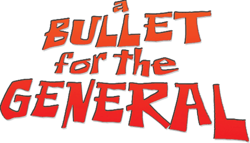 A Bullet for the General