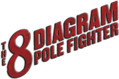 The 8 Diagram Pole Fighter