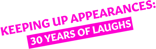 Comedy Classic: Keeping Up Appearances