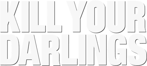 Kill Your Darlings