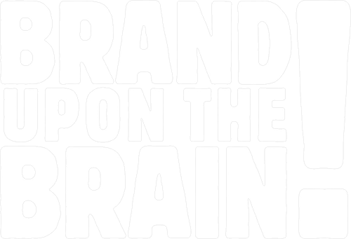 Brand Upon the Brain!