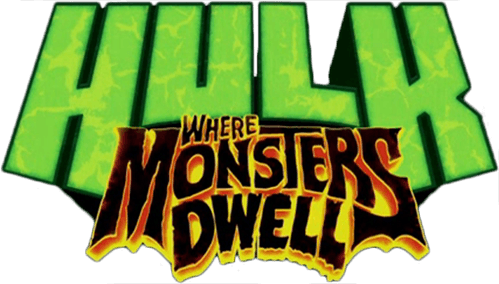 Hulk: Where Monsters Dwell