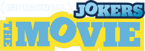 Impractical Jokers: The Movie