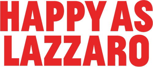 Happy as Lazzaro