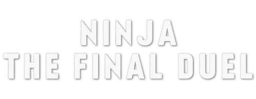 Ninja the Final Duel