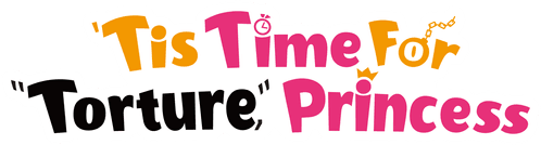 Tis Time for "Torture," Princess