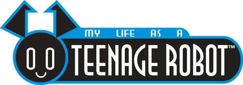 My Life as a Teenage Robot