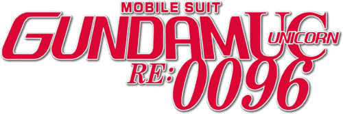 Mobile Suit Gundam Unicorn RE:0096