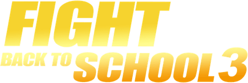 Fight Back to School 3