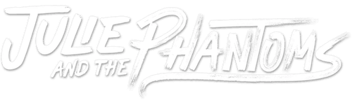 Julie and the Phantoms