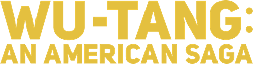 Wu-Tang: An American Saga