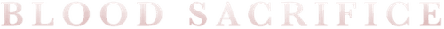 Blood Sacrifice