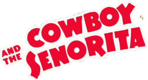 Cowboy and the Senorita